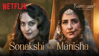 Mallikajaan vs Faredaan  Heeramandi The Diamond Bazaar  Sanjay Leela Bhansali  Netflix [upl. by Aridnere383]