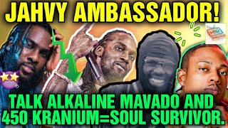 Jahvy Ambassador Spills The Tea On Alkaline Mavado And 450 Souls Survivor Riddim And More [upl. by Metzgar375]