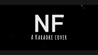 NF  HOPE A Karaoke Cover by JaYson aka KC JWhy [upl. by Terrell]