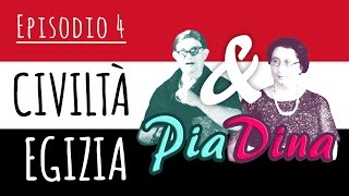 4 Pia e Dina  Civiltà Egizia [upl. by Atiekahs134]