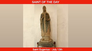 Saint Eugenius  Bishop of Carthage  July 13th [upl. by Rothmuller35]