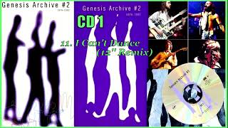 CD1 11 GENESIS  I Cant Dance  ARCHIVE 2  19761992 GENESIS BOX Audio [upl. by Walling782]