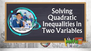 Solving quadratic Inequality in 2 Variables [upl. by Alsworth]