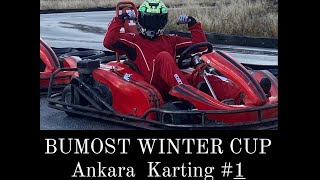 Bumost Winter Cup 1 Ankara Karting [upl. by Wayland298]