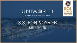 SS Bon Voyage Ship Tour  Uniworld River Cruises  ROL Cruise [upl. by Lau]