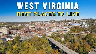 Moving to West Virginia 8 Best places to live in West Virginia [upl. by Casilda]