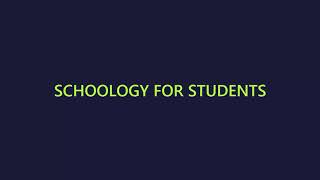 Schoology Tutorial for Students [upl. by Nossah]