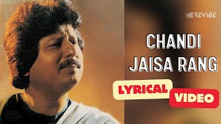 Chandi Jaisa Rang Hai Tera Official Lyric Video  Pankaj Udhas  Best Of Pankaj Udhas  Hindi Song [upl. by Iohk]