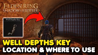 Elden Ring DLC  Well Depths Key Location amp Where To Use It Shadow of The Erdtree [upl. by Seigler]