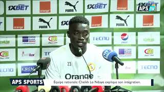 Équipe nationale Cheikh Lo Ndoye explique son intégration [upl. by Henriques]