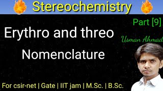 Erythro and threo nomenclature  Erythro and threo TCS Part 9 [upl. by Erotavlas255]