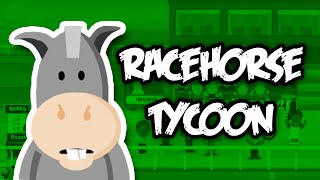 RACEHORSE TYCOON  Indie Games with Seniac [upl. by Miguela]