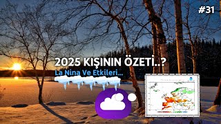 2025 KIŞININ ÖZETİ  20242025 Kış Tahmini 31 [upl. by Litt]