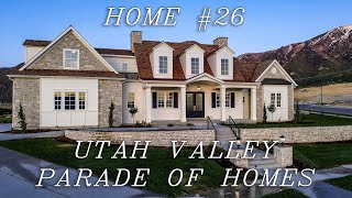 Utah Valley Parade of Homes 2024 Home 26 [upl. by Aurelius677]