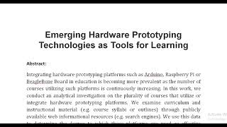 Emerging Hardware Prototyping Technologies as Tools for Learning [upl. by Brey867]