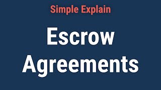 What Is an Escrow Agreement [upl. by Nobell763]