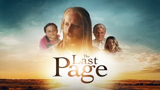 The Last Page 2023 Full Movie  Faith Drama  Inspirational [upl. by Ahsatel470]