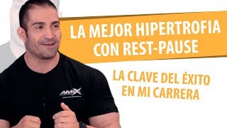 LA MEJOR HIPERTROFIA CON RESTPAUSE  Raúl Carrasco [upl. by Romelda]