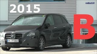 Erlkönig Exklusiv neue MERCEDES BKLASSE 2015 BCLASS SPY SHOTS 2015 Prototype exclusive [upl. by Yesnikcm517]