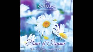 Heart of Summer  Dan Gibsons Solitudes [upl. by Anayi]