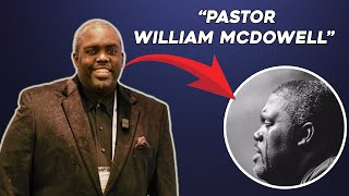 WHAT HAPPENED TO PASTOR WILLIAM MCDOWELLS Latest Update [upl. by Nelon83]