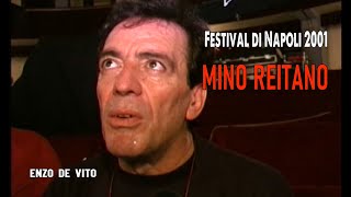 Mino Reitano stupenda intervista Festival di Napoli 2001 E De Vito  AGemito [upl. by Oznecniv]