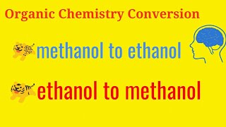 Organic chemistry ConversionConvert MethanolCH3OH to Ethanol  Convert Ethanol to Methanol [upl. by Conrado]