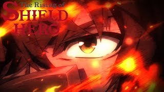 The Rising of the Shield Hero  Opening 1  RISE [upl. by Vale]