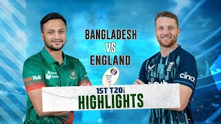 Bangladesh vs England Highlights  1st T20i  England tour of Bangladesh 2023 [upl. by Weigle368]