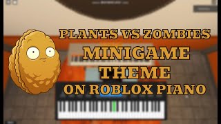 PvZ Minigame Theme Loon Boon on Roblox Piano [upl. by Stickney542]