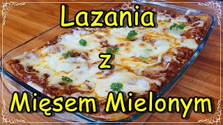 Lazania z mięsem mielonym😊😉Klasyczny szybki przepis 😉 [upl. by Ereveniug675]