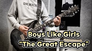 Boys Like Girls  The Great Escape Guitar Cover [upl. by Asir]