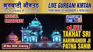 🔴HD LIVE Patna Sahib  28112024  EVENING  Live Gurdwara Sri Patna Sahib Bihar [upl. by Domel]