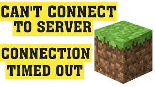 How to Fix quotCant Connect To Serverquot amp quotConnection Timed Outquot  Minecraft Server Error  2020 [upl. by Fidole]