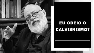 Eu odeio o calvinismo  Luiz Felipe Pondé [upl. by Yhtomiht997]