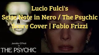 Sette note in nero  The Psychic Score Cover  Lucio Fulci Fabio Frizzi Score Kill Bill Vol 1 [upl. by Farhi]