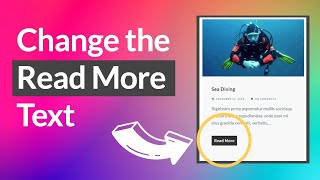 How to Change the Read More Text in WordPress [upl. by Adnelg795]