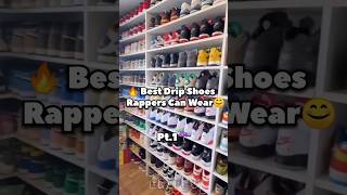 🔥 Best Drip💧Shoes Rappers ☔Can Wear🙃  part 1  shorts shoes rappers dripdrip [upl. by Wallraff621]