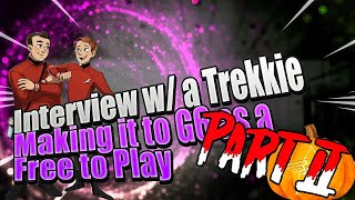 Interview with a Trekkie JamesBondd Level 62 F2P amp IstioCat Level 70 Spend in G6 Part 2  STFC [upl. by Accever]