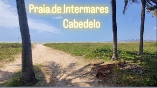 Praia de Intermares  Cabedelo  Paraíba [upl. by Ynove]