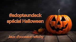 🎃🧡🐱🐾 adopteundeck  Jeux doccasion autopubliés witchy  spécial Halloween 🐾🐱🧡🎃 [upl. by Mallorie]