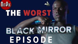 The Worst Black Mirror Episode  NitPix [upl. by Nwahsear]