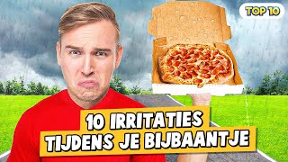 10 IRRITATIES TIJDENS JE BIJBAANTJE [upl. by Aneez]