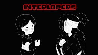 INTERLOPERS 00 [upl. by Thebazile747]