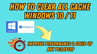 How To Clear All Cache Junk In Windows 1011  How To Improve Performance amp Speed Up ANY PCLAPTOP [upl. by Isidore]