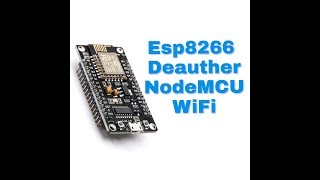 ESP8266 Tutorial  WiFi Deauther With ESP8266 NodeMCU [upl. by Carissa994]