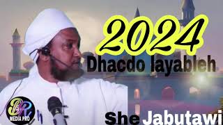 SABAN DHALIN YARADA XALKEDA  SHEEKH XUSEEN CALI JABUUTI  HD 2024 [upl. by Delija239]