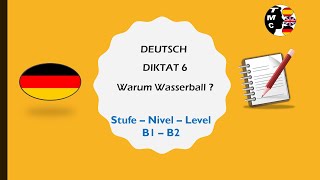 DIKTAT 6 DEUTSCH B1B2 WARUM WASSERBALL [upl. by Waverly]