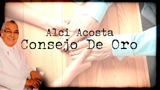 Consejo De Oro – Alci Acosta  Video Lyric [upl. by Sherborn]