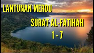 SURAT ALFATIHAH MERDU BANGET IRAMA BAYATI [upl. by Anar]